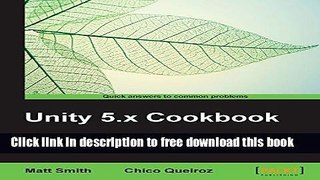 [Download] Unity 5.x Cookbook Hardcover Free