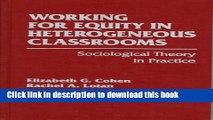 [Fresh] Working for Equity in Heterogeneous Classrooms: Sociological Theory in Practice (Sociology