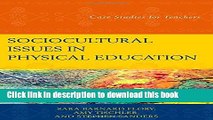 [Download] Sociocultural Issues in Physical Education: Case Studies for Teachers Paperback Online