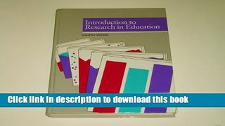 [Popular] Introduction to Research in Education Paperback OnlineCollection