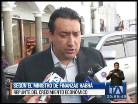 Según el Ministro de Finanzas habrá repunte del crecimiento económico