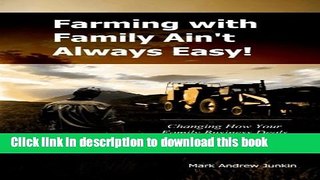 [PDF Kindle] Farming With Family Ain t Always Easy- Book. Free Download