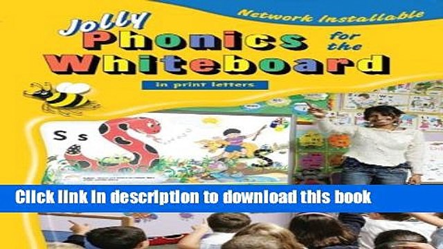 [Download] Jolly Phonics for the Whiteboard (in Print Letters) Hardcover Collection
