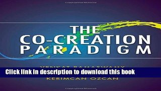 [PDF Kindle] The Co-Creation Paradigm Free Download
