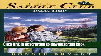 [Download] Pack Trip (Saddle Club series) Paperback Online