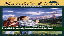 [Download] Pack Trip (Saddle Club series) Paperback Online