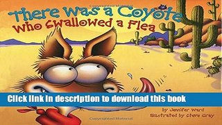 [Download] There Was a Coyote Who Swallowed a Flea Kindle Free