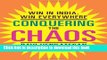 [PDF Kindle] Conquering the Chaos: Win in India, Win Everywhere Free Books