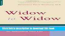 [Popular] Widow To Widow: Thoughtful, Practical Ideas For Rebuilding Your Life Kindle Free
