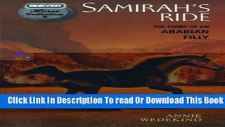 [Download] Samirah s Ride: The Story of an Arabian Filly Paperback Free