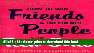 [Popular] How to Win Friends and Influence People for Teen Girls Kindle OnlineCollection