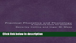 Books Practical Phonetics and Phonology: A Resource Book for Students (Routledge English Language