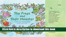 [Download] The Frogs and Their Monster Hardcover Collection