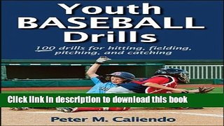 [Download] Youth Baseball Drills Paperback Online