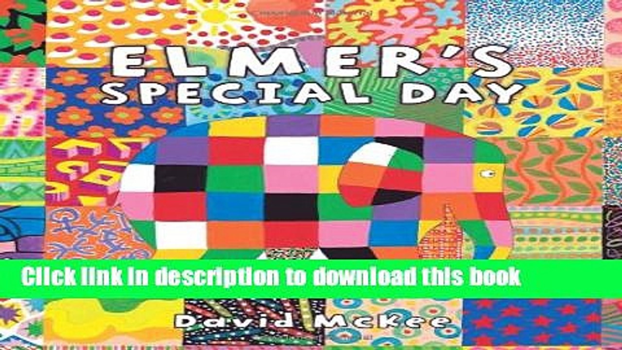 [Download] Elmer s Special Day Hardcover Collection