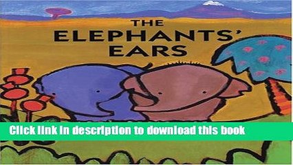 [Download] The Elephants  Ears Kindle Free