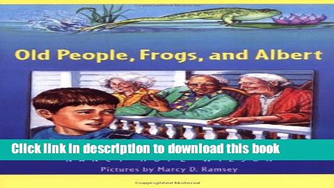 [Download] Old People Frogs And Albert Kindle Free