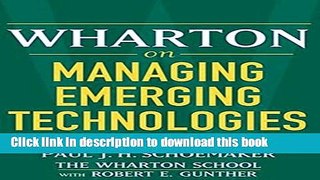 [PDF Kindle] Wharton on Managing Emerging Technologies Free Download