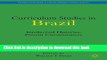 [Popular] Curriculum Studies in Brazil: Intellectual Histories, Present Circumstances