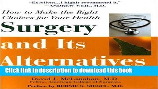 [Popular] Surgery And Its Alternatives Paperback OnlineCollection