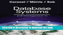 [Download] Database Systems: Design, Implementation, and Management (with Premium WebSite Printed