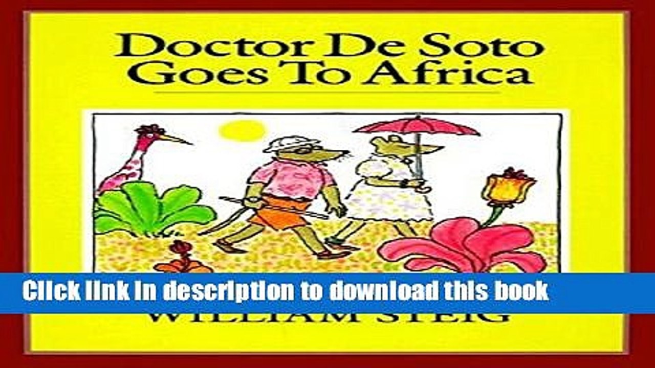 [Download] Doctor De Soto Goes to Africa Paperback Online