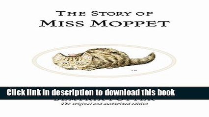 [Download] The Story of Miss Moppet Paperback Free