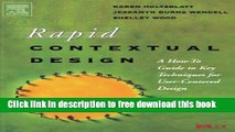 [Download] Rapid Contextual Design: A How-to Guide to Key Techniques for User-Centered Design