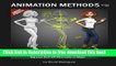 [Download] Animation Methods - Rigging Made Easy: Rig your first 3D Character in Maya Hardcover