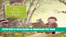 [Download] The Secret Path (Tales From Percy s Park) Kindle Free
