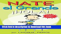 [Download] Nate el Grande: Ã‚Â¡Hola! (Big Nate) (Spanish Edition) Paperback Collection