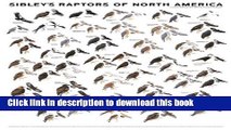 [Download] Sibley s Raptors of North America Kindle Collection