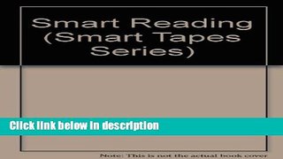 Download Smart Reading (Smart Tapes Series) Ebook Online