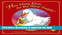 [Download] How Many Kisses Do You Want Tonight? Paperback Collection