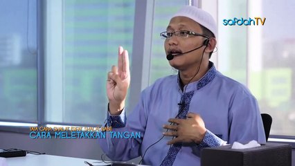 Serial Tata Cara Sholat - 02. Cara Meletakkan Tangan