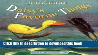 [Download] Daisy s Favorite Things Hardcover Collection
