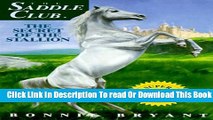 [Download] Secret of the Stallion (Saddle Club(R)) Paperback Free