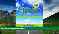 Must Have  A Roadmap to Green Supply Chains: Using Supply Chain Archaeology and Big Data