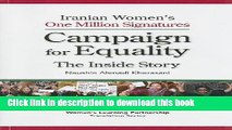 [Popular] Books Iranian Women s One Million Signatures Campaign for Equality: The Inside Story