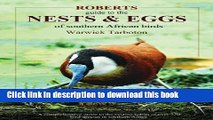 [Download] Roberts Guide to the Nests and Eggs of Southern African Birds Paperback Free