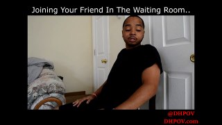 Joining your friend in the waiting room..