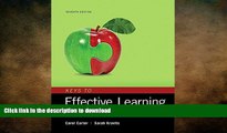 PDF ONLINE Keys to Effective Learning: Habits for College and Career Success (7th Edition) FREE