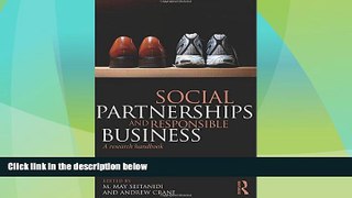 READ FREE FULL  Social Partnerships and Responsible Business: A Research Handbook  READ Ebook Full
