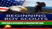 [Popular] Beginning Boy Scouts Paperback Free