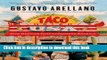 [Popular] Taco USA: How Mexican Food Conquered America Hardcover OnlineCollection