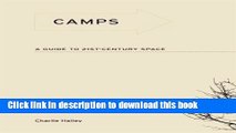 [Popular] Camps: A Guide to 21st-Century Space (MIT Press) Hardcover OnlineCollection