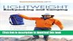 [Popular] Lightweight Backpacking and Camping: A Field Guide to Wilderness Equipment, Technique,