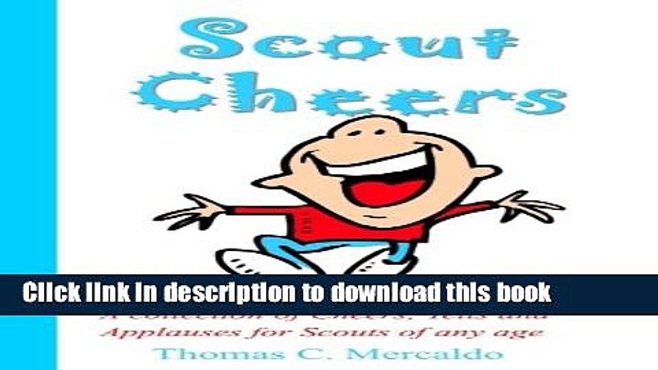 [Popular] Scout Cheers A collection of Cheers, Yells and Applauses for Scouts of any age
