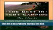 [Popular] The Best in Tent Camping: The Ozarks (Best in Tent Camping - Menasha Ridge) Hardcover Free