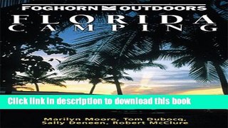 [Popular] Florida Camping (Moon Florida Camping) Kindle Free